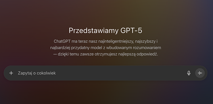GPT-5 na pokładzie - czym nowy ChatGPT bije na głowę poprzedników?