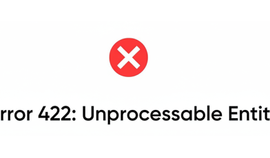 Błąd 422 (Unprocessable Entity) - co to jest i jak go naprawić?