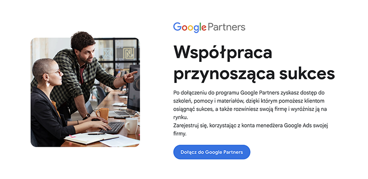 Google Partner - czym jest? Przewodnik po programie i korzyściach dla agencji i klientów