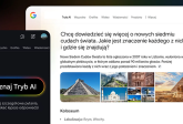 Google wprowadził Tryb AI Mode w Polsce - co musisz wiedzieć o zmianach w wyszukiwaniu?