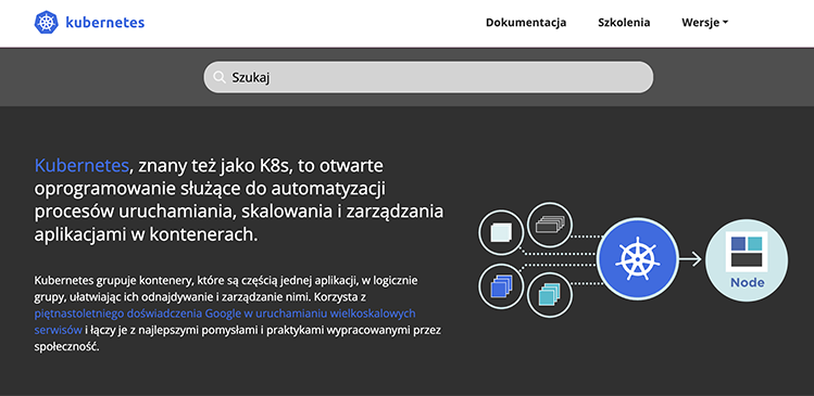 Kubernetes - co to jest, jakie oferuje korzyści i jak zmienia branżę IT?