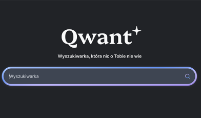 Qwant - wyszukiwarka, która szanuje Twoją prywatność i neutralność wyników