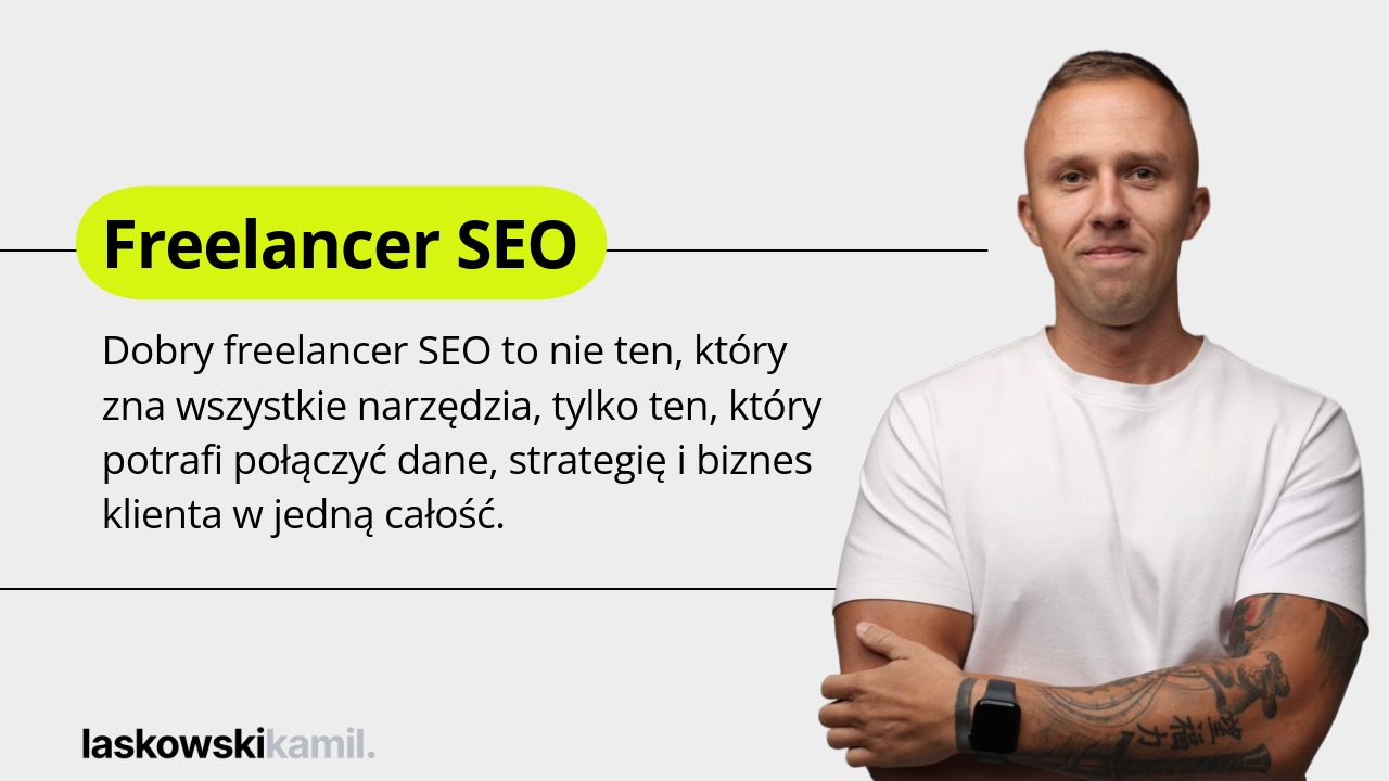 Kamil Laskowski - freelancer SEO