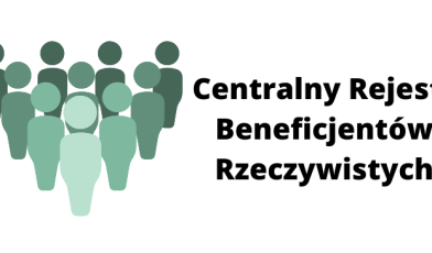 Centralny Rejestr Beneficjentów Rzeczywistych (CRBR) - co to jest i dla kogo obowiązkowy? Poradnik
