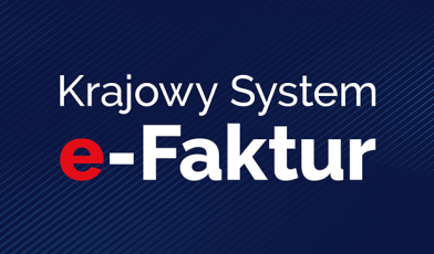Faktury KSeF - wszystko, co musisz wiedzieć o Krajowym Systemie e-Faktur