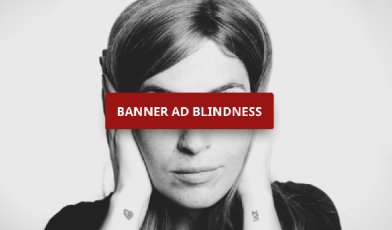 Banner blindness - czym jest w marketingu i jak ją pokonać? Poradnik